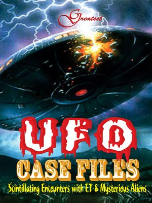cover image of Greatest Ufo Case File